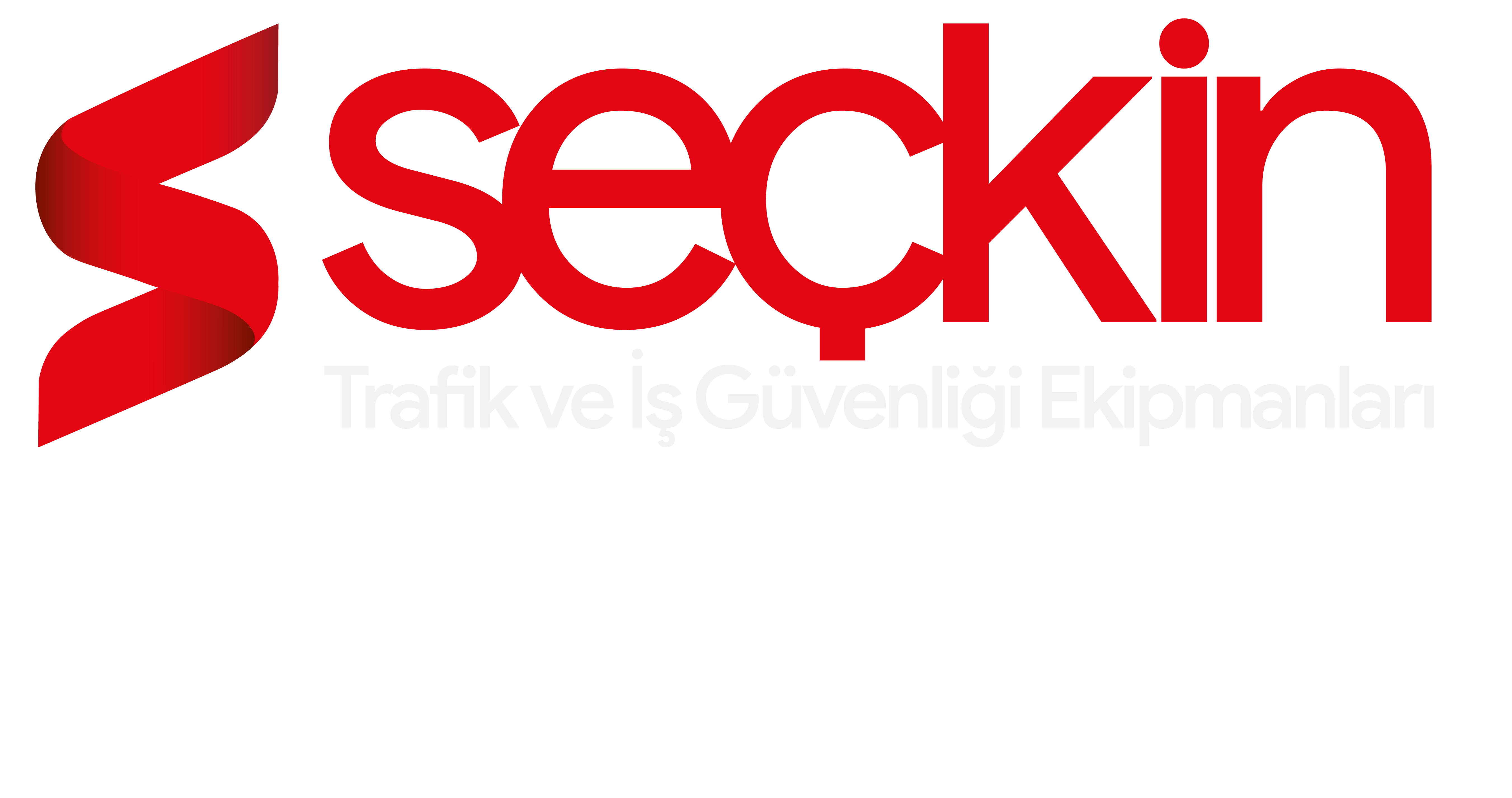 Seçkin Trafik ve İş Güvenliği Ekipmanları